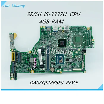 DA0ZQKMB8E0 Материнская плата Для ACER V5-572G V5-472G V5-572PG V5-572P V7-481PG V7-581PG Материнская плата Ноутбука С процессором i3 i5 i7 4 ГБ оперативной памяти