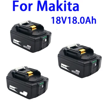 100% Литий-ионный Аккумулятор BL1860 18 V 18000mAh для Makita 18 v Аккумулятор BL1840 BL1850 BL1830 BL1860B LXT 400 Зарядное Устройство