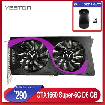 Видеокарта Yeston GTX1660 Super-6G D6 ГБ 6 ГБ /192 бит/GDDR6 памяти 1530-1785 МГц/14 ГГц с выходными портами DP + HD + DVI-D Видеокарта