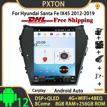 Pxton 12,1 “Для Hyundai Santa Fe IX45 2012-2019 Android 12,8 + 256 ГБ Экран DSP Автомобильный Радио Мультимедийный Плеер Навигация Carplay