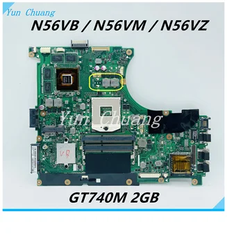 Материнская плата N56VB для ASUS N56VM N56VB N56VV N56VZ Материнская плата ноутбука REV2.3 N56VB GT740M 2G GPU оригинальная 100% тестовая работа